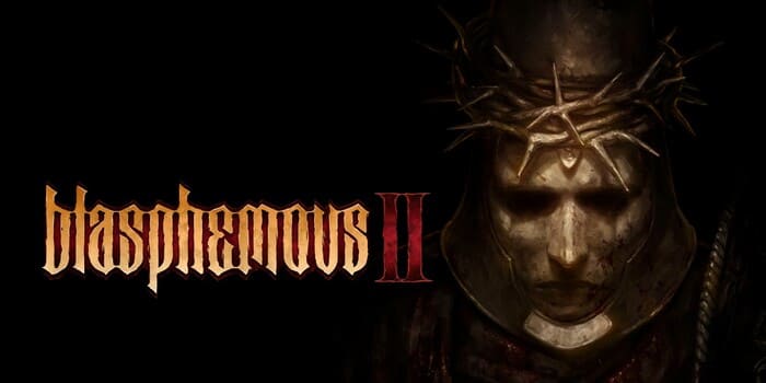 Blasphemous II: Todo lo que necesitas saber
